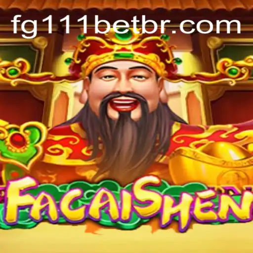 Discovering FaCaiShen: An In-Depth Look at the FG111BET Game